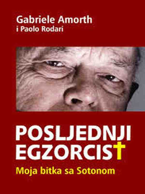 Gabriele Amorth - Posljednji Egzorcist