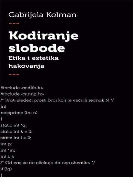 Gabriella Coleman - Kodiranje slobode