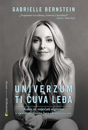 Gabrielle Bernstein - Univerzum ti čuva leđa