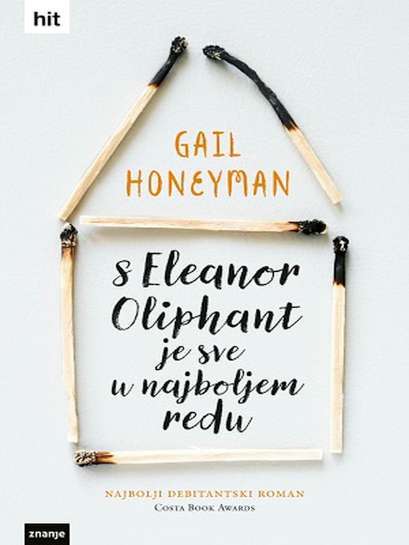 Gail Honeyman - S Eleanor Oliphant je sve u najboljem redu
