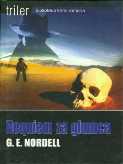 Gary Edward Nordell - Requiem za glumca