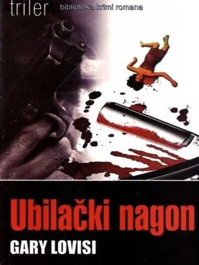 Gary Lovisi - Ubilački nagon