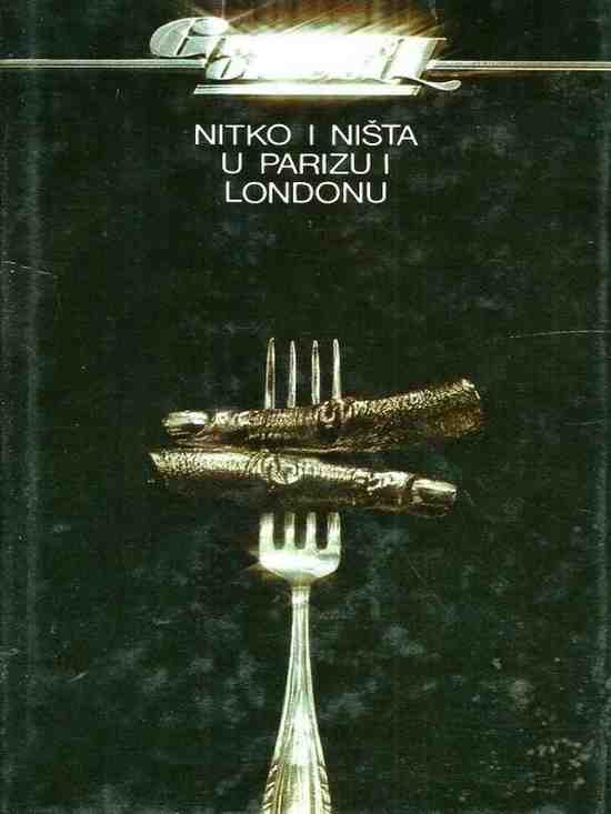 George Orwell-Nitko i ništa u Parizu i Londonu
