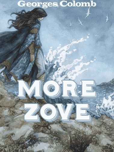 Georges Colomb - More zove