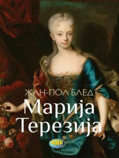 Gertrud Fussenegger - Marija Terezija
