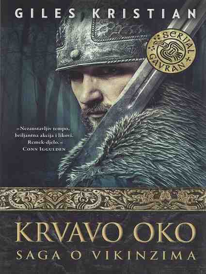 Giles Kristian - Saga o vikinzima Krvavo oko