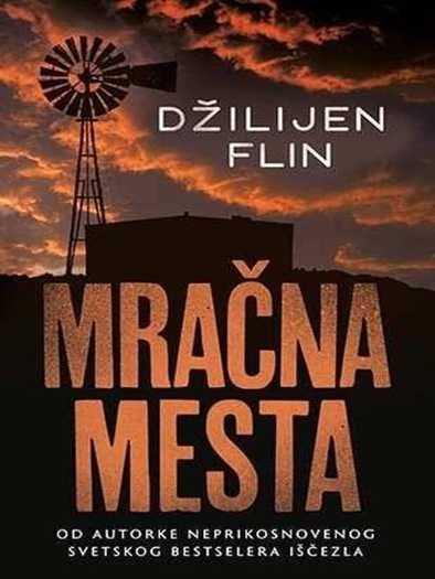 Gillian Flynn - Mračna mesta