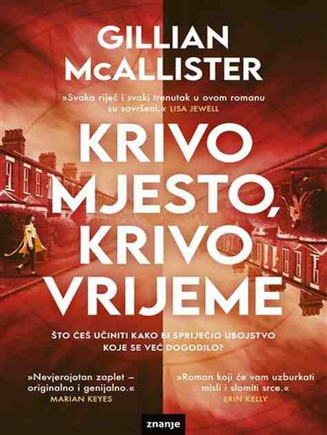 Gillian McAllister - Krivo mjesto krivo vrijeme