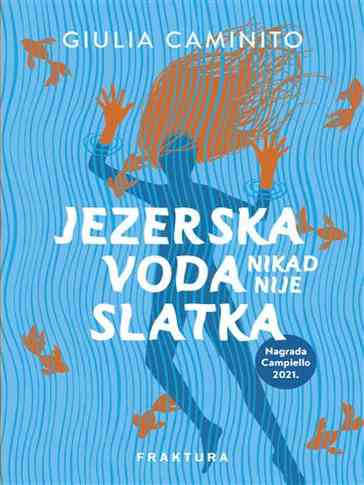 Giulia Caminito - Jezerska voda nikad nije slatka