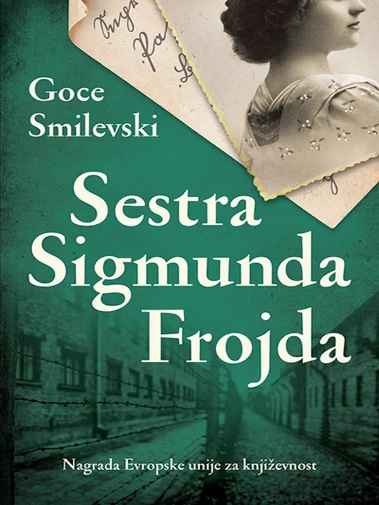 Goce Smilevski - Sestra Sigmunda Freuda