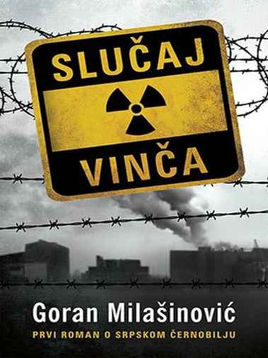 Goran Milašinović - Slučaj Vinča