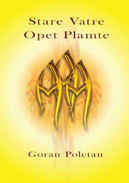 Goran Poletan - Stare vatre opet plamte
