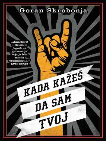 Goran Skrobonja - Kada kažeš da sam tvoj