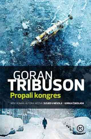 Goran Tribuson - Propali kongres