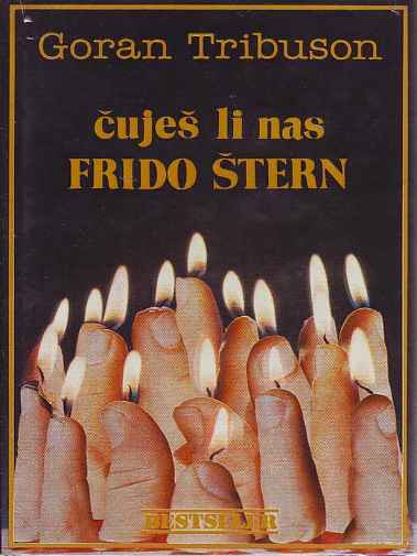 Goran Tribuson - Čuješ li nas Frido Stern