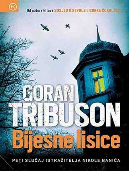 Goran Tribuson - Bijesne lisice