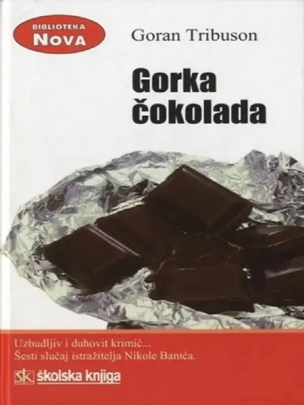 Goran Tribuson - Gorka čokolada