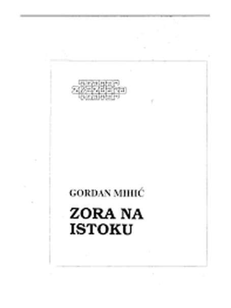 Gordan Mihić - Zora na istoku