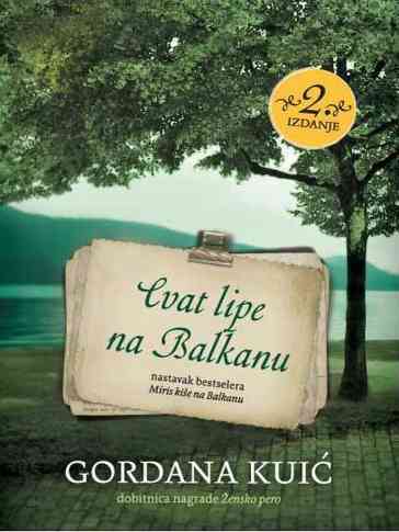 Gordana Kuić - Cvat Lipe Na Balkanu