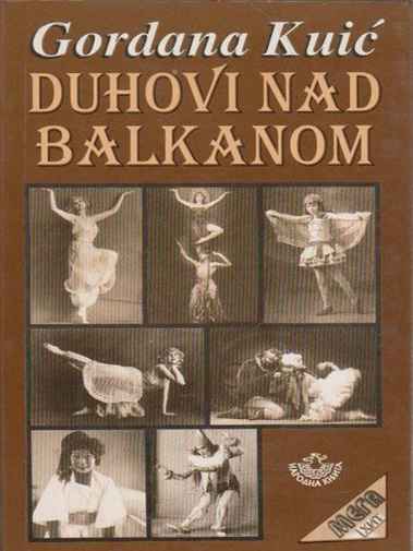 Gordana Kuić - Duhovi nad Balkanom