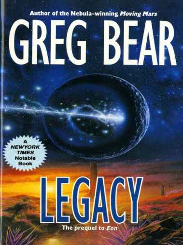 Greg Bear - Legat