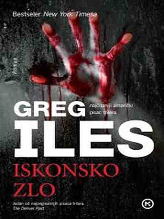 Greg Iles - Iskonsko zlo