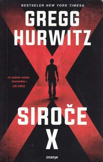 Gregg Hurwitz - Siroče X