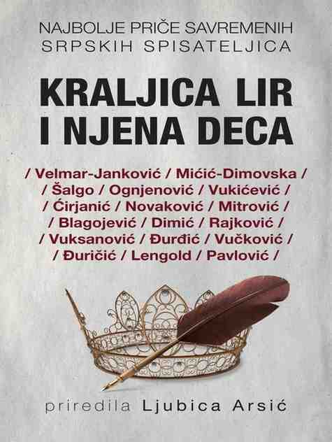 Grupa autorki - Kraljica Lir i njena deca