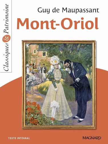 Guy De Maupassant - Mont Oriol