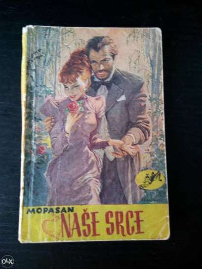 Guy de Maupassant - Naše srce