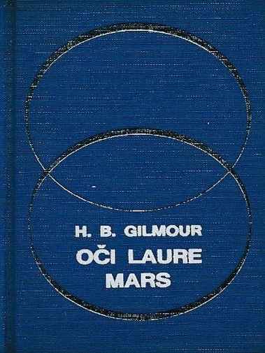 H. B. Gilmour - Oči Laure Mars
