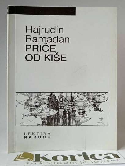 Hajrudin Ramadan - Priče od kiše
