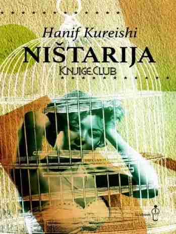 Hanif Kureishi - Ništarija
