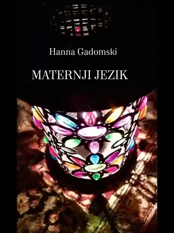 Hanna Gadomski - Maternji jezik