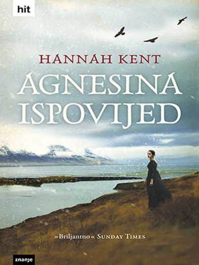 Hannah Kent - Agnesina ispovest