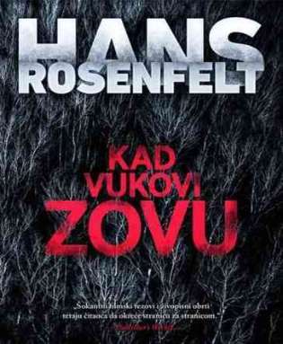 Hans Rosenfelt - Kad vukovi zovu