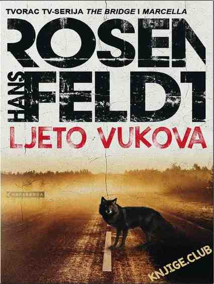 Hans Rosenfeldt - Ljeto vukova