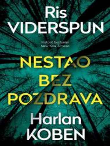 Harlan Coben - Nestao bez pozdrava