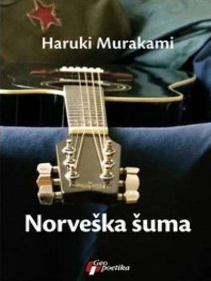 Haruki Murakami - Norveška šuma