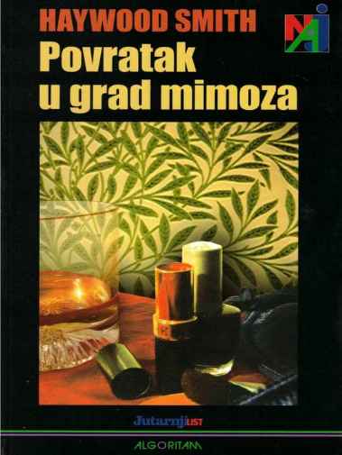 Haywood Smith - Povratak u grad mimoza