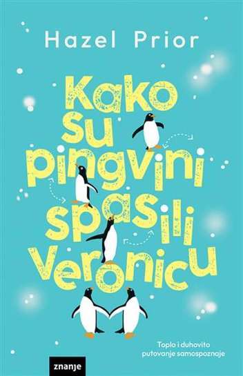Hazel Prior - Kako su pingvini spasili Veronicu