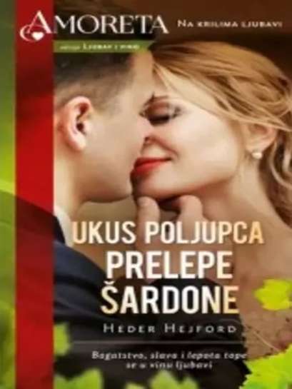 Heather Heyford - Ukus poljupca prelepe Sardone