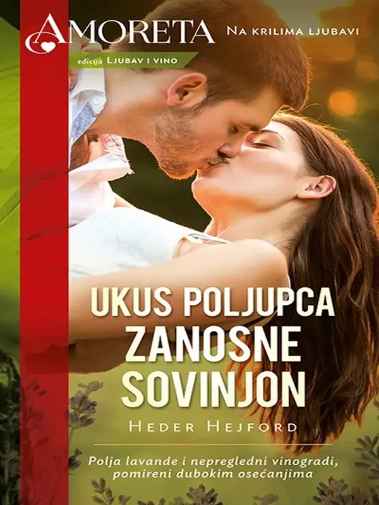 Heather Heyford - Ukus poljupca zanosne Savinjon