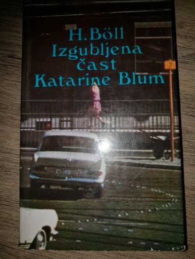 Heinrich Boll - Izgubljena čast Katarine Blum