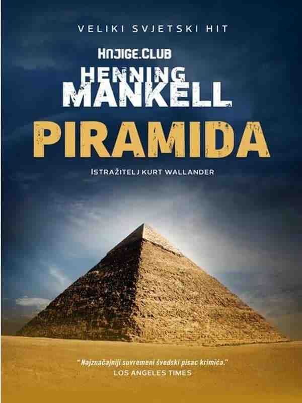Henning Mankell - Piramida