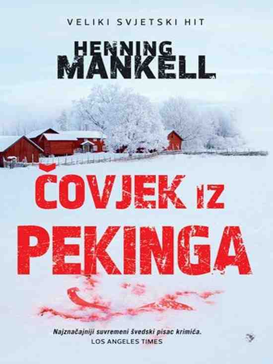 Henning Mankell - Covek iz pekinga
