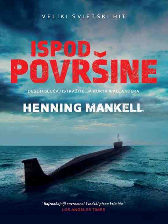 Henning Mankell - Ispod površine
