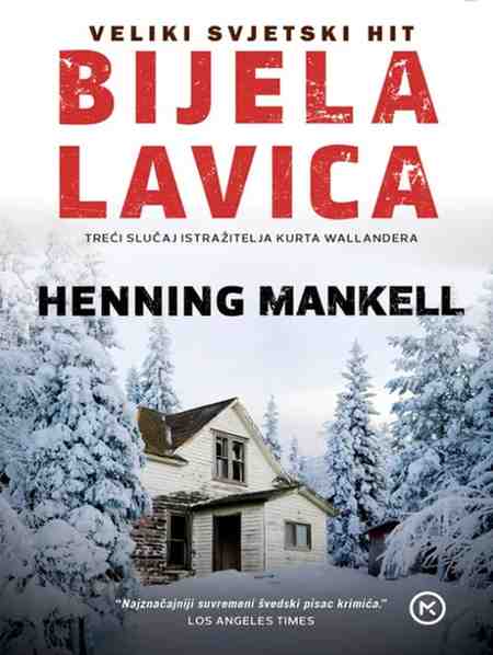 Henning Mankell - Bela Lavica