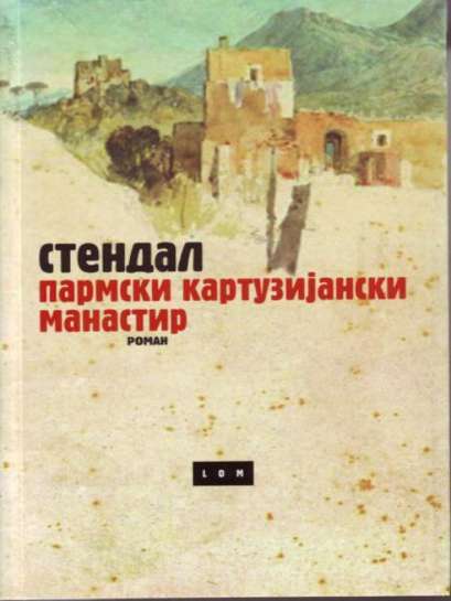 Stendhal - Parmski kartuzijanski manastir