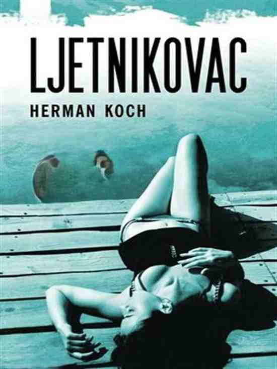 Herman Koch - Ljetnikovac